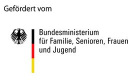 gefördert vom Bundesministerium für Familien, Senioren, Frauen und Jugend